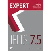 Expert IELTS 7. 5 Teacher's Resource Book
