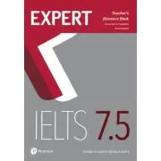 Expert IELTS 7. 5 Teacher's Resource Book