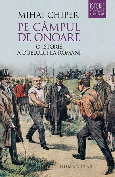 Pe câmpul de onoare - Paperback brosat - Mihai Chiper