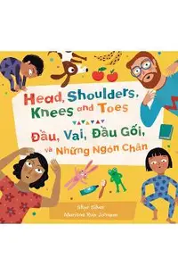 Head, Shoulders, Knees and Toes (Bilingual Vietnamese & English)