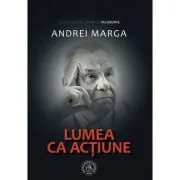 Lumea ca actiune