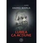 Lumea ca actiune
