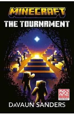 Minecraft: The Tournament: An Official Minecraft Novel