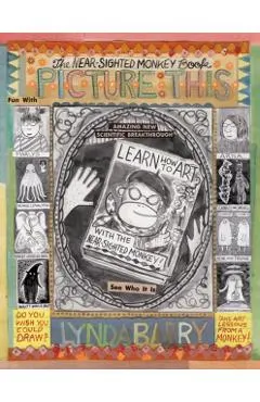 Picture This: The Near-Sighted Monkey Book