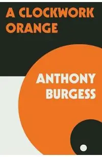 A Clockwork Orange