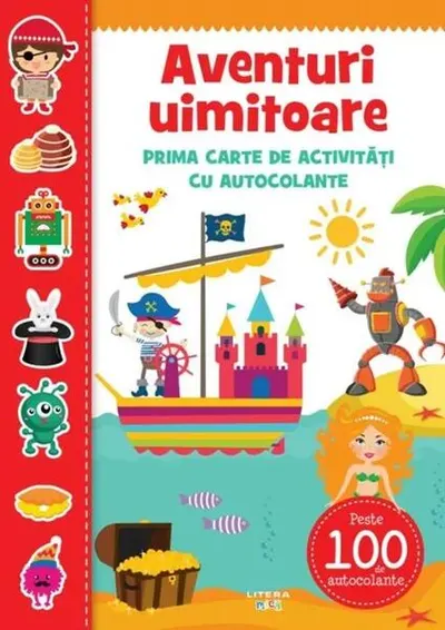 Aventuri uimitoare. Prima carte de activități cu autocolante - Paperback - ***