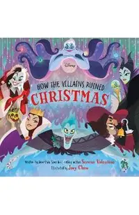 Disney Villains: How the Villains Ruined Christmas