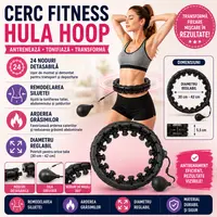 Cerc fitness, Hula Hoop, cu greutate suplimentara detasabila, 24 noduri detasabile, pentru slabire, pentru talie, masaj 360°, file de masaj