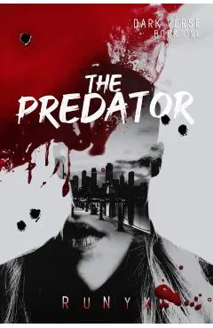 The Predator: A Dark Contemporary Mafia Romance