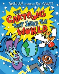 The Cartoons That Came to Life 2: The Cartoons That Saved the World