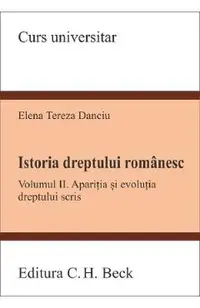 Istoria dreptului romanesc Vol.2