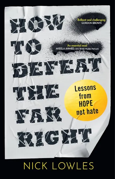 How to Defeat the Far Right: Lessons from Hope Not Hate