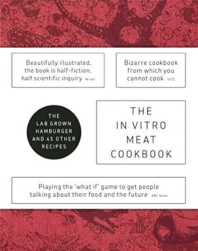 The In Vitro Meat Cook Book