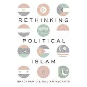 Rethinking Political Islam