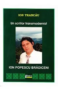 Un scriitor transmodernist: Ion Popescu Bradiceni