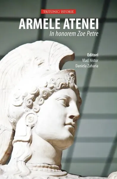 Armele Atenei. In honorem Zoe Petre - Paperback brosat - ***