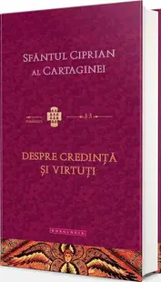 Despre credință și virtuți
