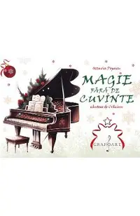 Magie fara de cuvinte. Cantece de Craciun