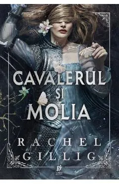 Cavalerul si molia. Seria Regatul Stonewater Vol.1