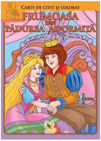 Frumoasa din pădurea adormită. Carte de citit și colorat - Paperback - ***