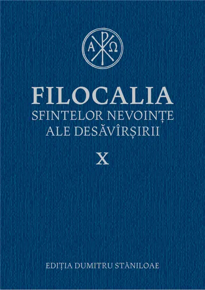 Filocalia sfintelor nevointe ale desavarsirii X