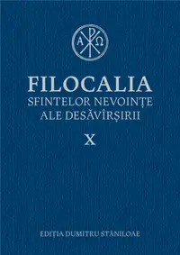 Filocalia sfintelor nevointe ale desavarsirii X