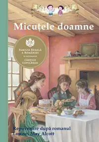 Micuţele doamne - Paperback brosat - Louisa May Alcott