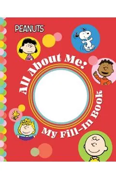 Peanuts: All about Me!: My Fill-In Book