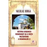 Istoria Bisericii romanesti si a vietii religioase a romanilor volumul 1