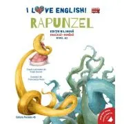I Love English. Rapunzel (Rapunzel). Editie bilingva. Nivel A2