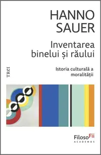 Inventarea binelui și răului - Hardcover