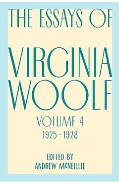Essays of Virginia Woolf, Vol. 4, 1925-1928