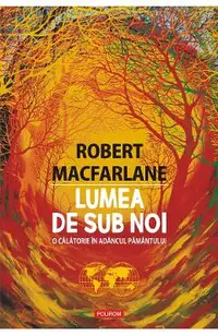 eBook Lumea de sub noi. O calatorie in adancul pamantului
