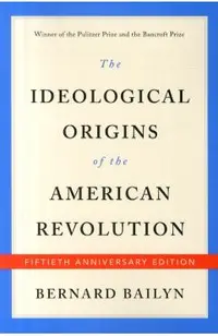 Ideological Origins of the American Revolution