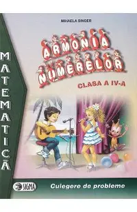 Matematica. Armonia numerelor - Clasa 4 - Culegere