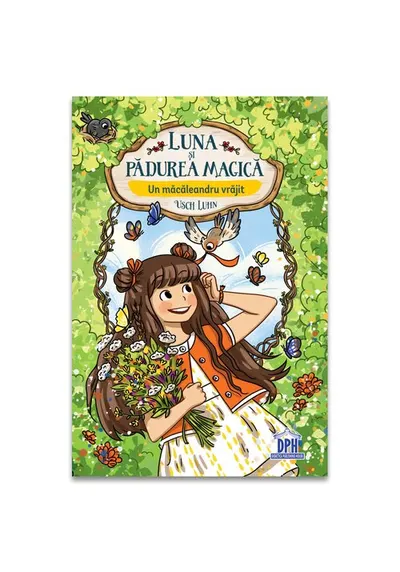 Luna si padurea magica. Un macaleandru vrajit Vol.4