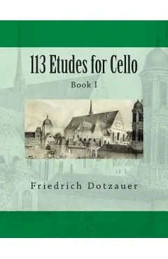 113 Etudes for Cello: Book I
