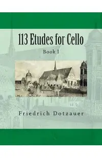 113 Etudes for Cello: Book I