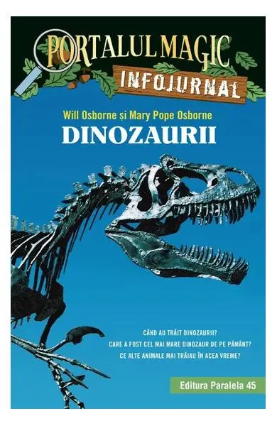 Dinozaurii - Paperback brosat - Mary Pope Osborne, Will Osborne