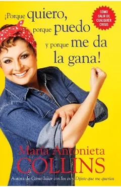 Porque Quiero, Porque Puedo Y Porque Me Da La Gana