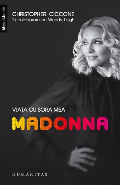 Viaţa cu sora mea Madonna - Paperback - Christopher Ciccone