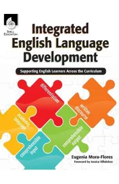 Integrated English Language Development: Supporting English Learners Across the Curriculum