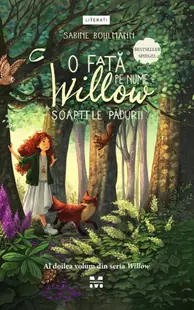 O fata pe nume Willow. Soaptele padurii