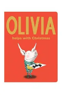Olivia Helps with Christmas