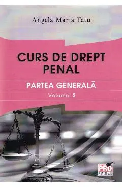 Curs de drept penal. Partea generala vol.2