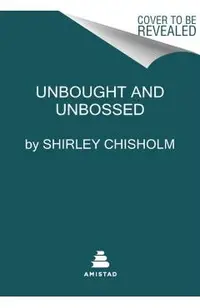 Unbought and Unbossed