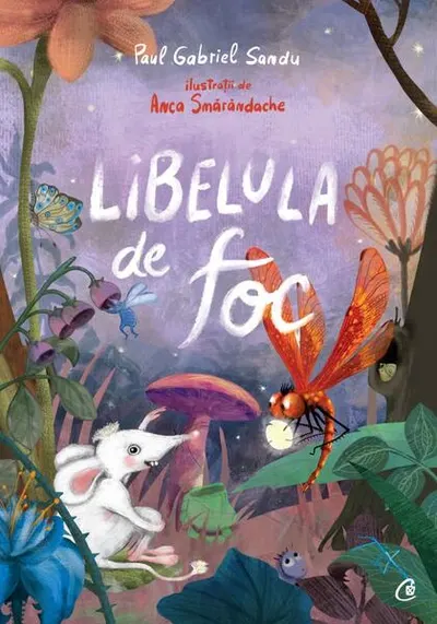 Libelula de foc - Paperback brosat - Paul Gabriel Sandu