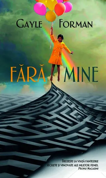 Fără mine - Hardcover - Gayle Forman