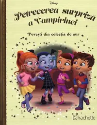 Disney. Petrecerea surpriza a Vampirinei