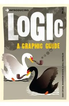 Introducing Logic: A Graphic Guide